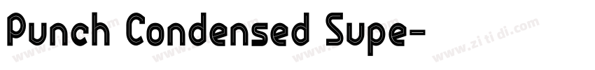 Punch Condensed Supe字体转换